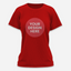 Upload Your Own - Woman T-Shirt